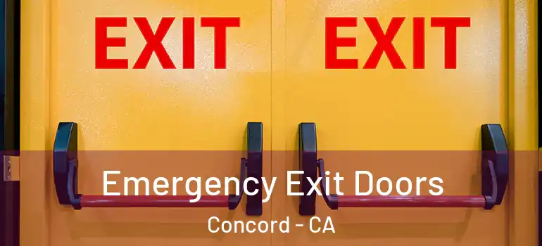  Emergency Exit Doors Concord - CA
